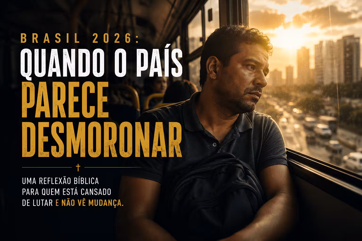 131 – Normal – Brasil à Beira do Abismo O Que Deus Tem a Dizer a um Povo Cansado e Sufocado